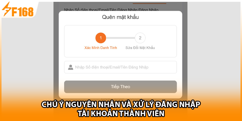 Chú ý nguyên nhân và xử lý đăng nhập tài khoản thành viên