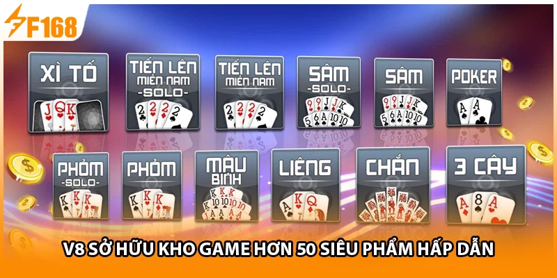 V8 sở hữu kho game hơn 50 siêu phẩm hấp dẫn 